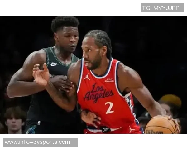 莱纳德与爱德华兹对决分析:空间利用与得分能力的全面比较 莱纳德与爱德华兹对决分析:空间利用与得分能力的全面比较